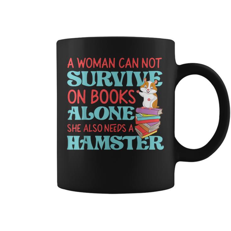 Cute Hamster Reading Book A Woman Can Not Survive On Books Graphic Print Coffee Mug