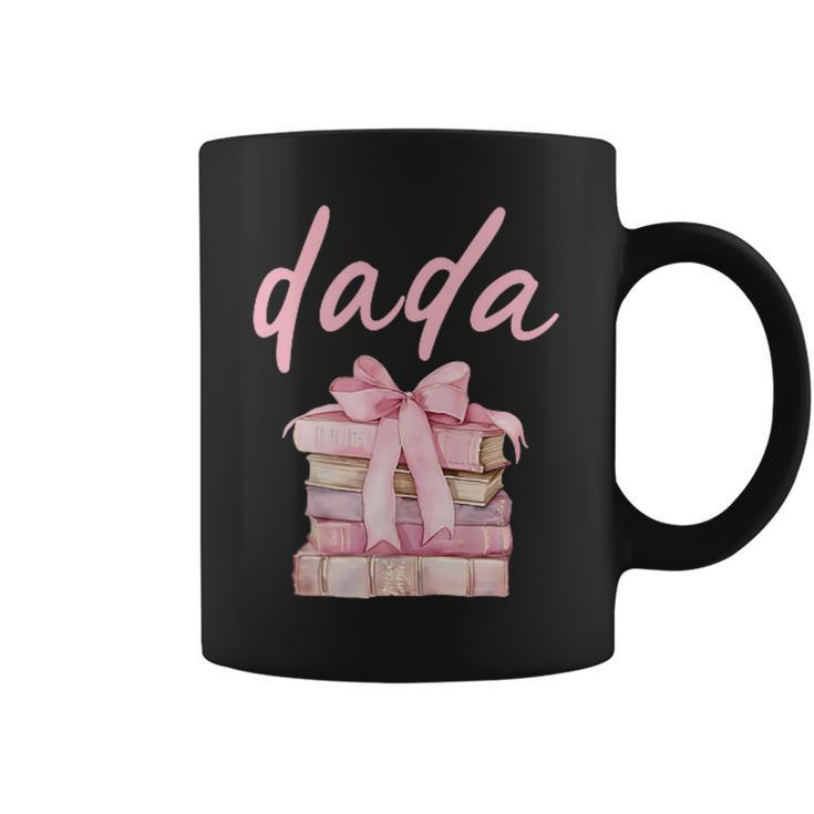 Dada Book First Chapter Birthday Girl Coquette Bow Matching Graphic Print Coffee Mug Dada Book First Chapter Birthday Girl Coquette Bow Matching Graphic Print Coffee Mug