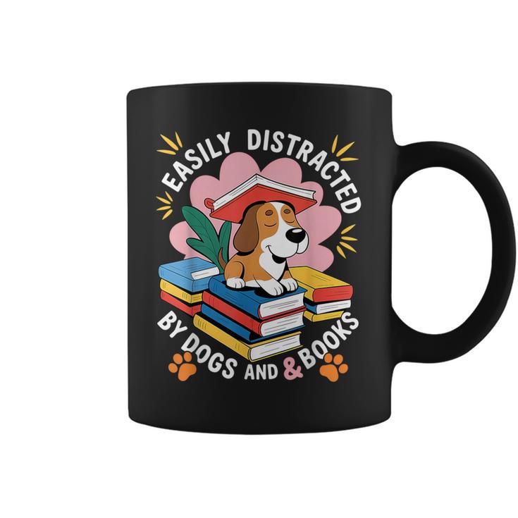 Easily Distracted By Dogs And Books Pets Books Lovers Graphic Print Coffee Mug Easily Distracted By Dogs And Books Pets Books Lovers Graphic Print Coffee Mug