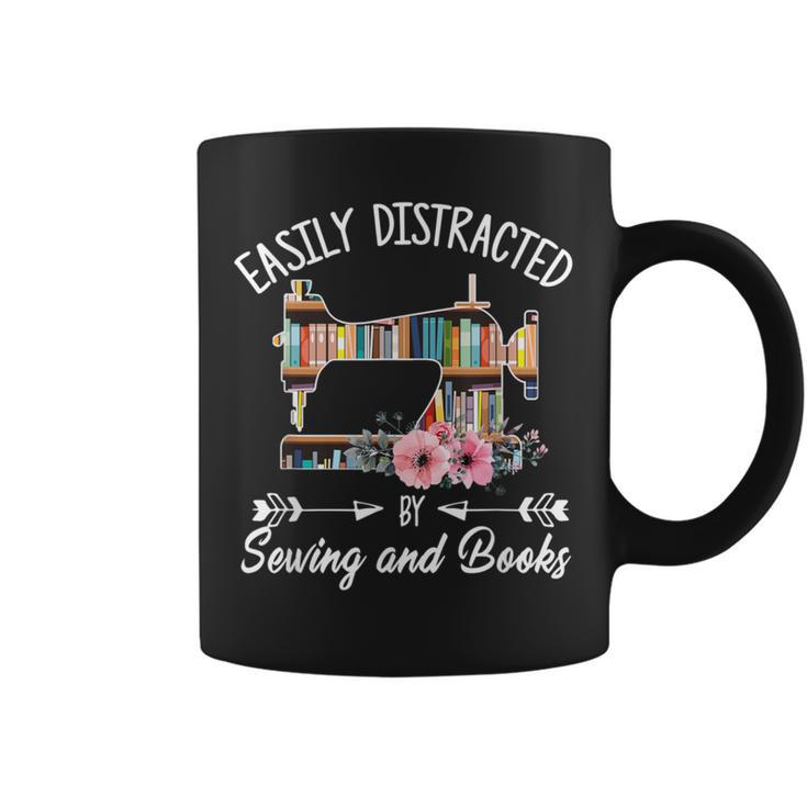 Easily Distracted By Sewing And Books Quilters Graphic Print Coffee Mug