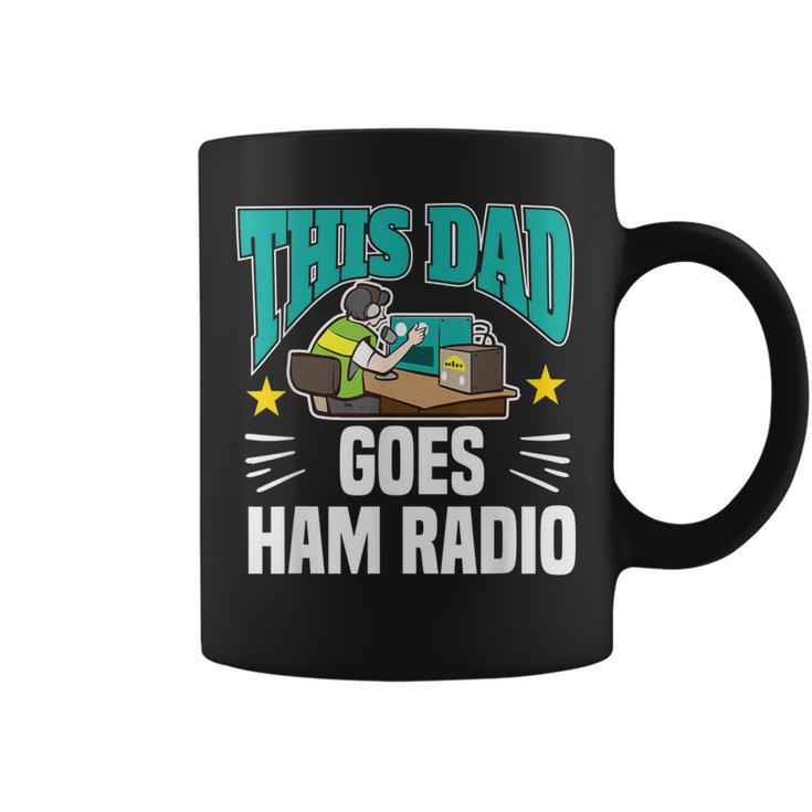 Este Papá Goes Ham Radio Motivo Para Operadores De Radio Aficionados Taza de café
