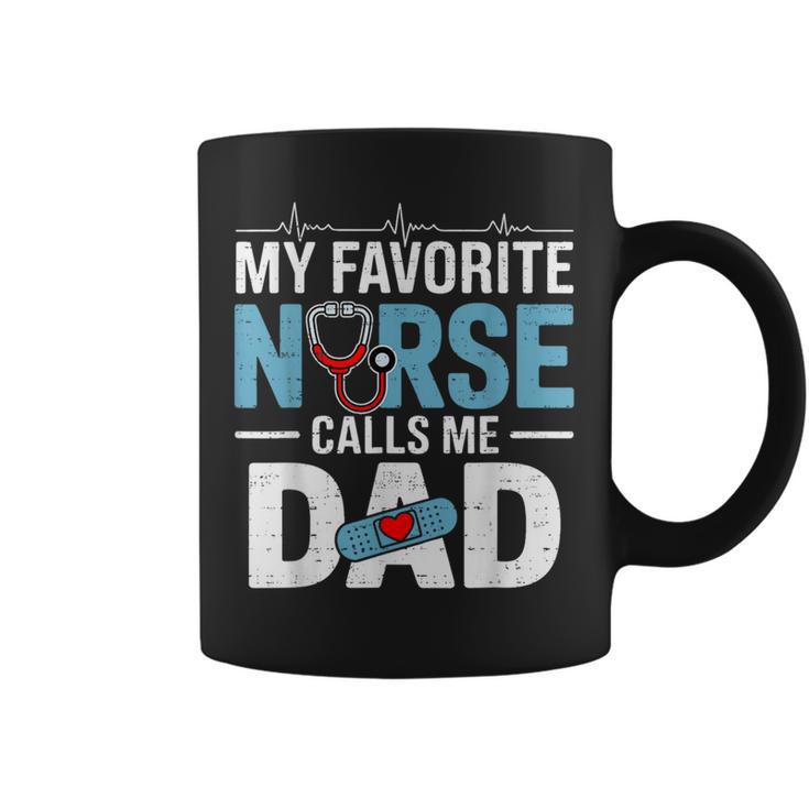 My Favorite Nurse Calls Me Dad Father's Day Rn Healthcare Coffee Mug