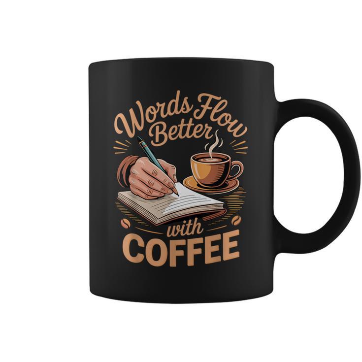 Words Flow Better Caffeine Coffee Drinker Book Writer Graphic Print Coffee Mug