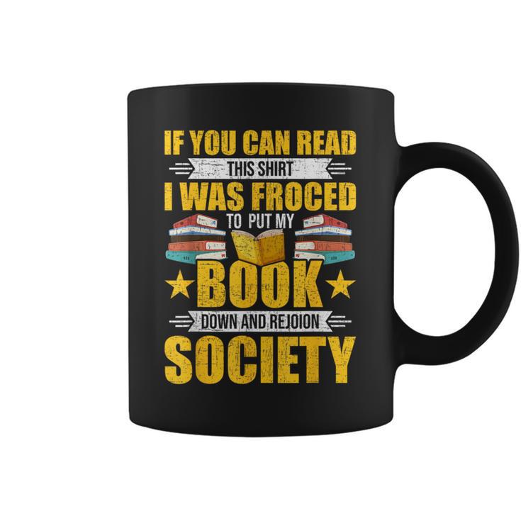 I Was Forced To Put My Book Down Book Lovers Reading Graphic Print Coffee Mug