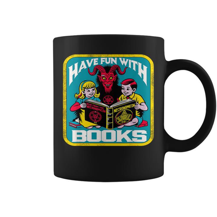 Have Fun With Books Sarcastic Occult Retro Comic Dark Humor Graphic Print Coffee Mug