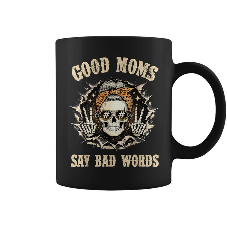 Good Moms Say Bad Words Skull Coffee Mug