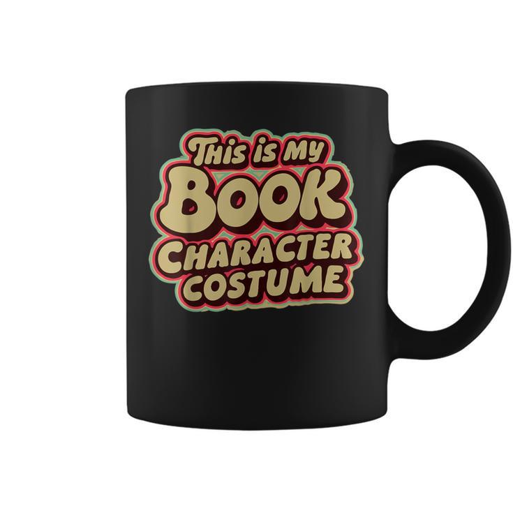 Groovy This Is My Book Character Costume Book Lover Graphic Print Coffee Mug