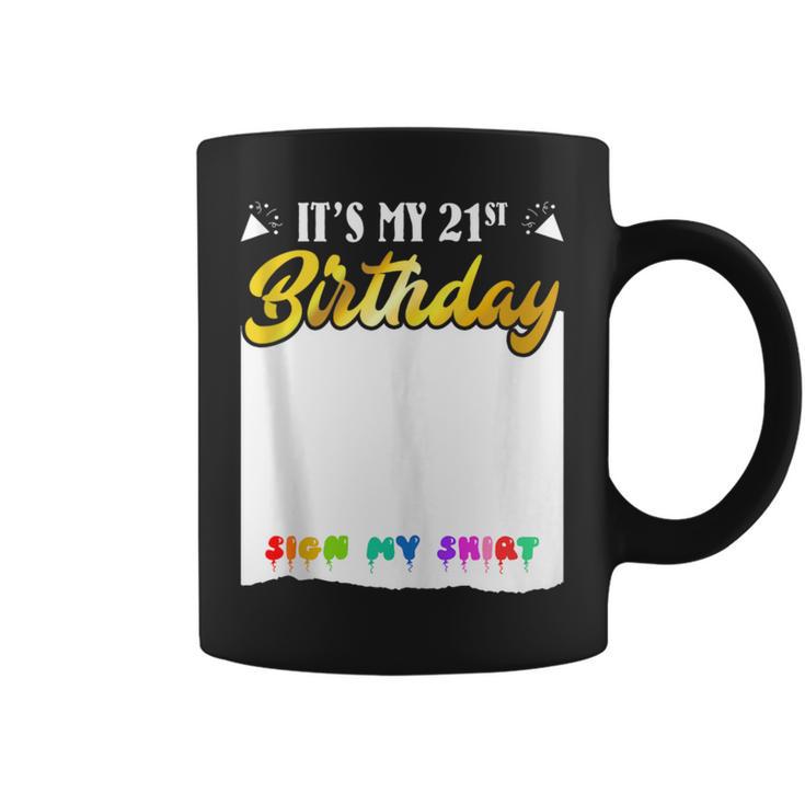 Guestbook My 21st Birthday Sign My Shirt Birthday Party Graphic Print Coffee Mug