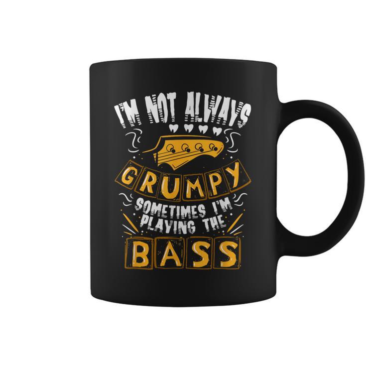 I'm Not Always Grumpyometimes I'm Playing The Bass 音楽 コーヒーマグ