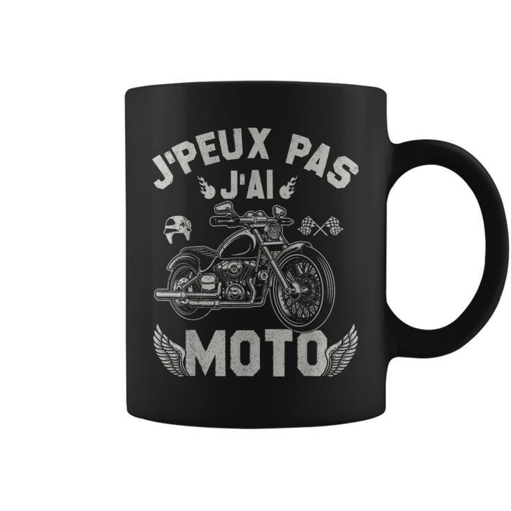 J'peux Pas J'ai Moto Idée Cadeau Original Pour Motard Tasse
