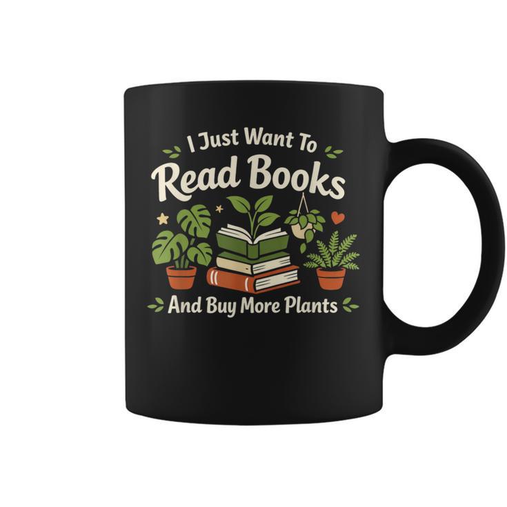 I Just Want To Read Books And Buy More Plants Graphic Print Coffee Mug