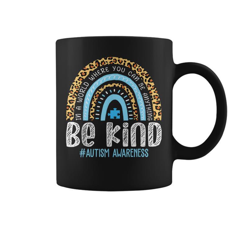 Be Kind Autism Awareness Leopard Rainbow Choose Kindness Coffee Mug