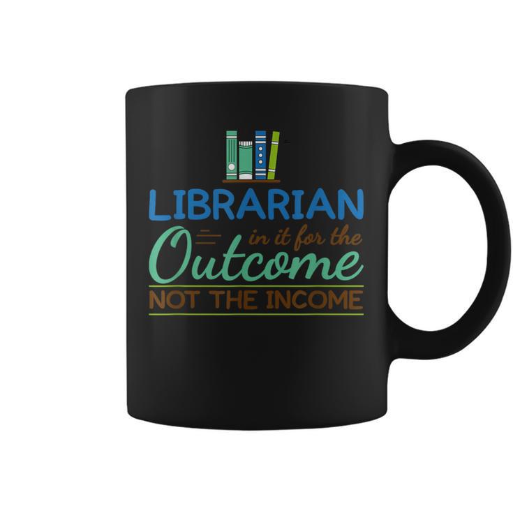 Librarian Shirts In It For The Outcome Tees Books Men Women Graphic Print Coffee Mug