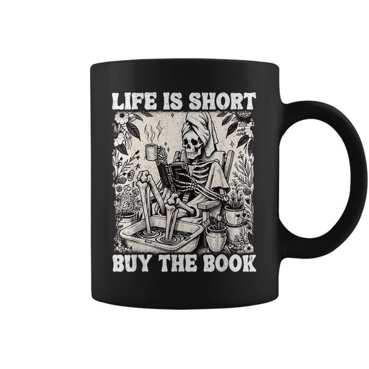 Life Is Short Buy The Book Skeleton Book Lover Reading Graphic Print Coffee Mug