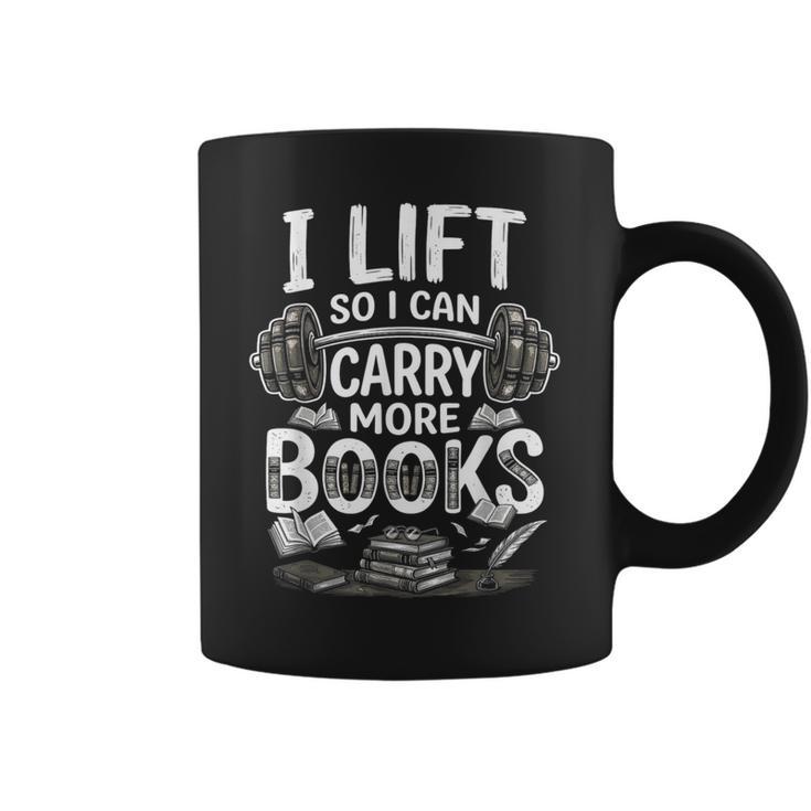 I Lift So I Can Carry More Books Reading Reader Book Workout Graphic Print Coffee Mug