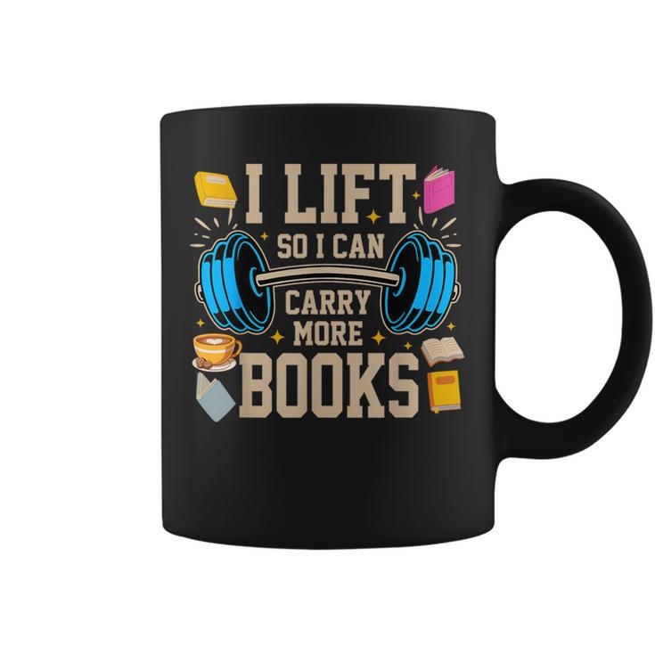 I Lift So I Can Carry More Books Reading Reader Workout Graphic Print Coffee Mug