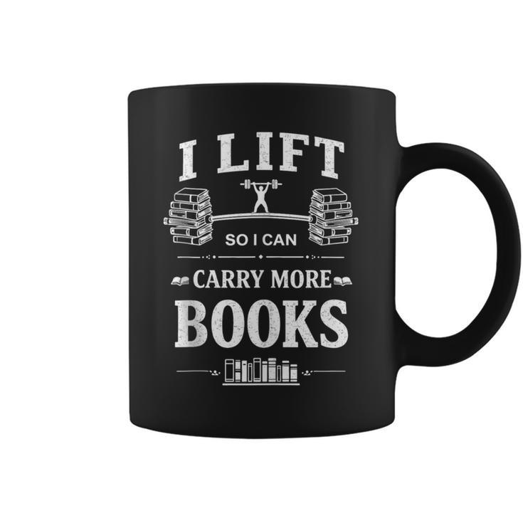 I Lift So I Can Carry More Books Reading Workout Gym Graphic Print Coffee Mug