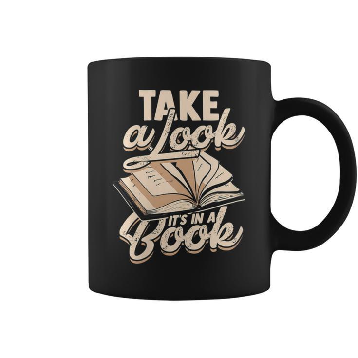 Take a Look It's In a Book Author History Reading Graphic Print Coffee Mug