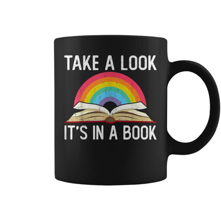 Take A Look Its In A Book Rainbow Reading Bookworm Book Graphic Print Coffee Mug