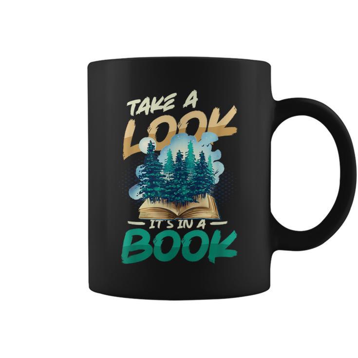 Take A Look It´s In A Book Reading Lover Graphic Print Coffee Mug Take A Look It´s In A Book Reading Lover Graphic Print Coffee Mug
