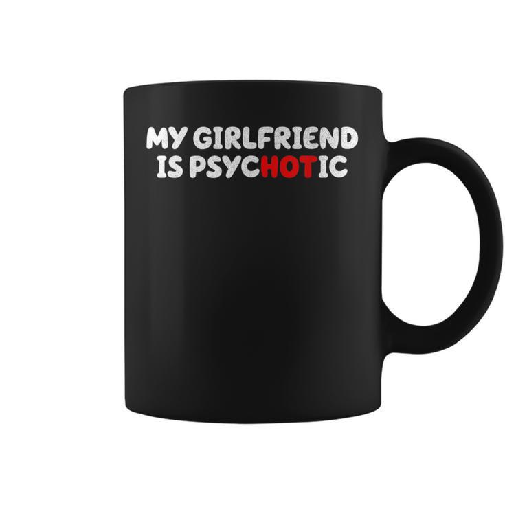 Ma Copine Est Psychotique Tasse