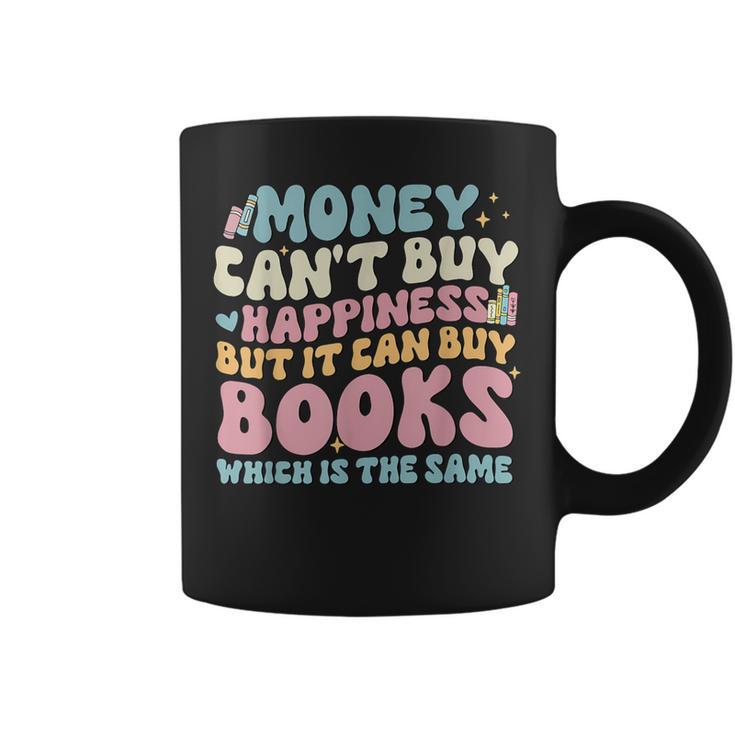 Money Can't Buy Happiness But It Can Buy Books Quote Graphic Print Coffee Mug