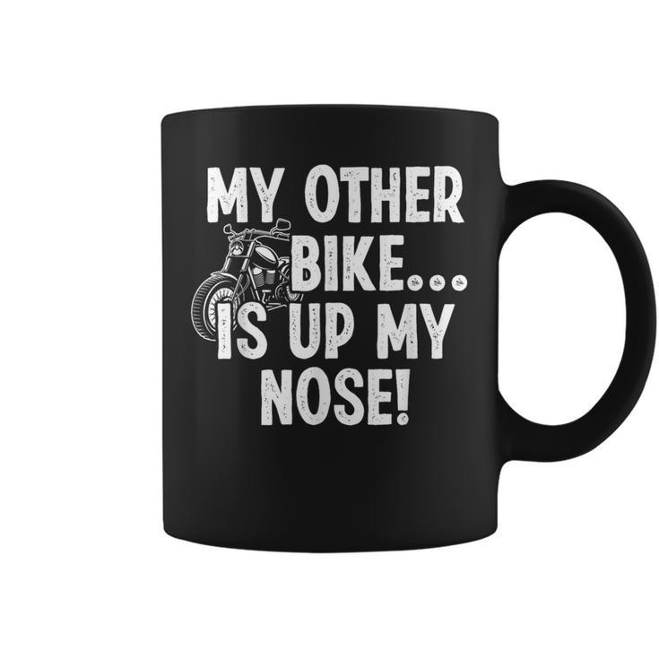 My Other Bike Is Up My Nose おもしろいびきオートバイバイカー コーヒーマグ