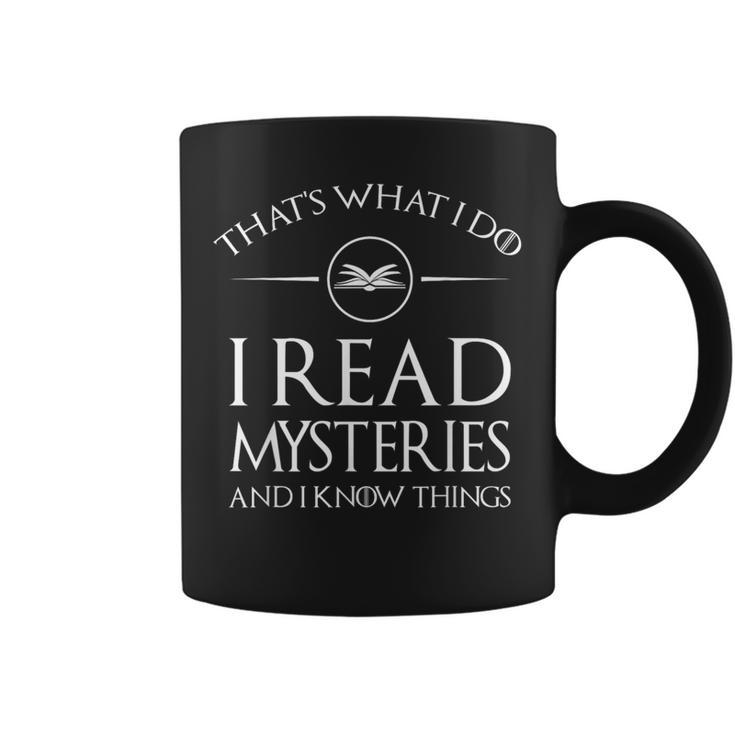 Mystery Book Readers I Read Mysteries Know Things Graphic Print Coffee Mug