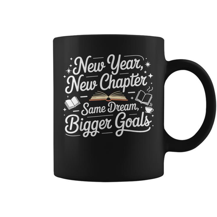 New Year New Chapter Same Dream Bigger Goals 2026 Book Lover Graphic Print Coffee Mug