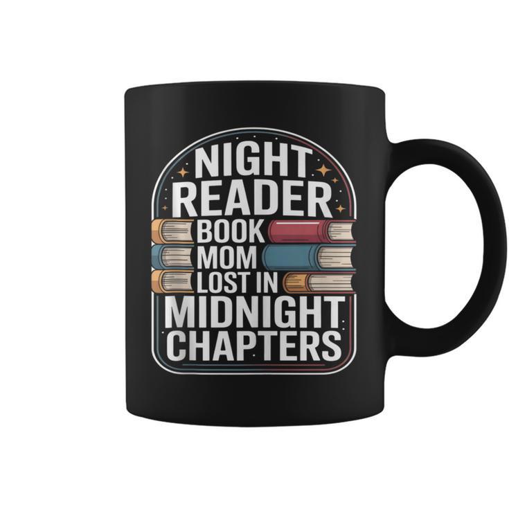 Night Reader Book Mom Lost In Midnight Chapters Graphic Print Coffee Mug