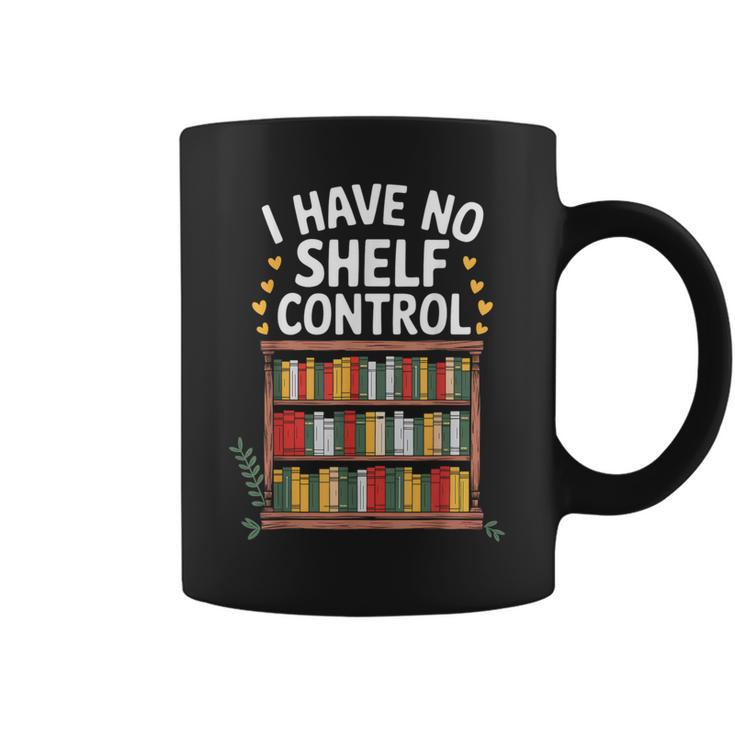 I Have No Shelf Control Book Lover Reading Graphic Print Coffee Mug