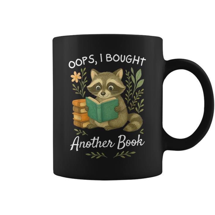 Oops I Bought Another Book Raccoon Reading Book Bookworm Graphic Print Coffee Mug