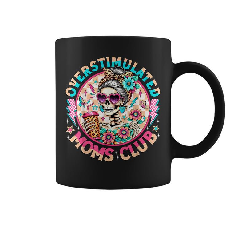 Overstimulated Moms Club Mental Health Skeleton Coffee Mug