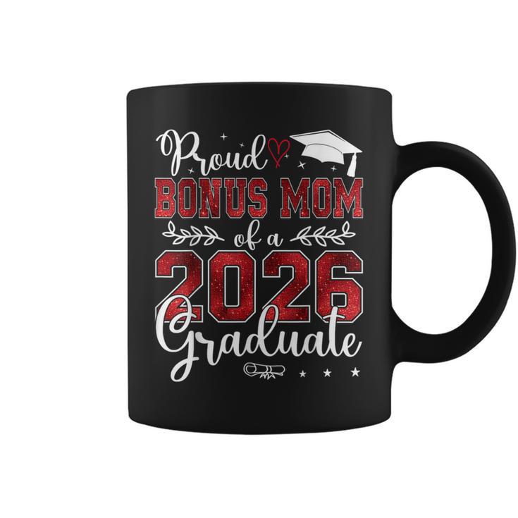 Proud Bonus Mom Of A Class Of 2026 Graduate Senior Coffee Mug