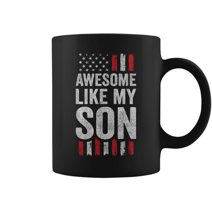 Proud Dad Mom American Flag Awesome Like My Son Coffee Mug
