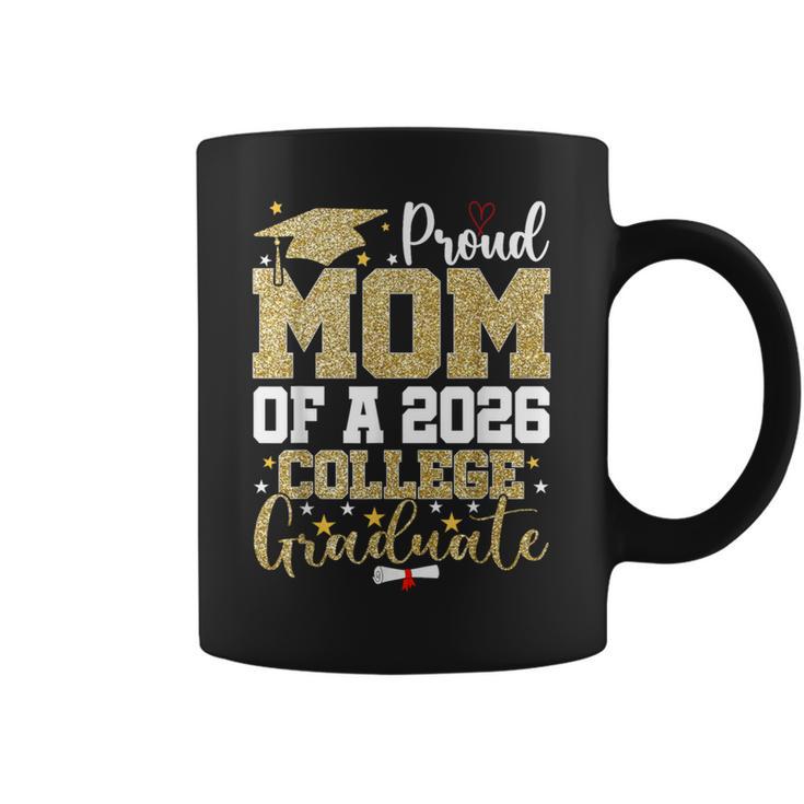 Proud Mom Of A 2026 College Graduate Senior Graduation Coffee Mug