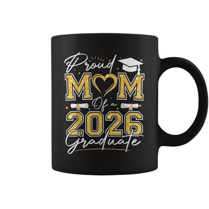 Proud Mom Of A 2026 Graduate Senior 2026 Gold Vibes Coffee Mug