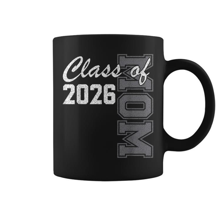 Proud Mom Of Class Of 2026 Senior Mom 2026 Graduation Coffee Mug