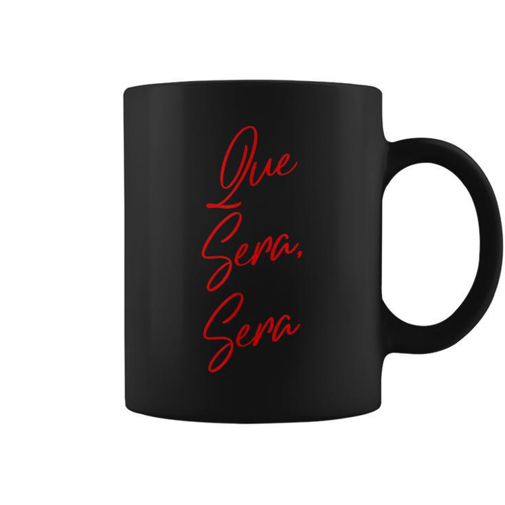 Queera、Sera、What Will Be Will Be コーヒーマグ