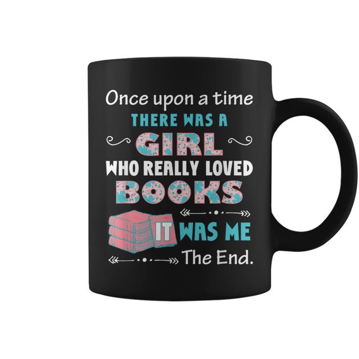 There Was A Girl Who Loved Books Book Lover Daughter Girls Graphic Print Coffee Mug
