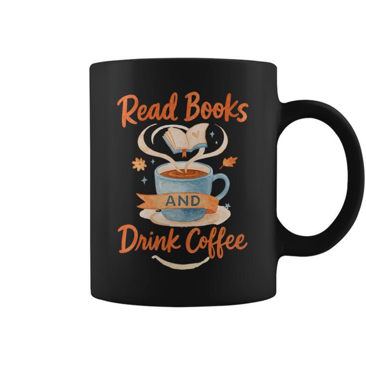 Read Books And Drink Coffee Cozy Book Lover Graphic Print Coffee Mug