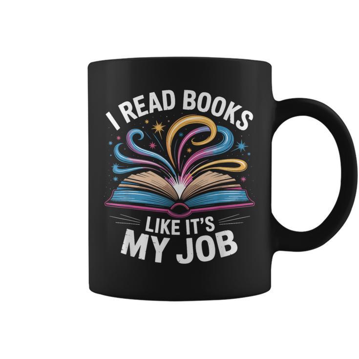 I Read Books Like It's My Job Bookish Librarian Bookworm Graphic Print Coffee Mug