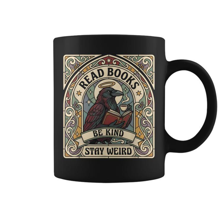 Read Books Be Kind Stay Weird Raven Tarot Reading Coffee Graphic Print Coffee Mug