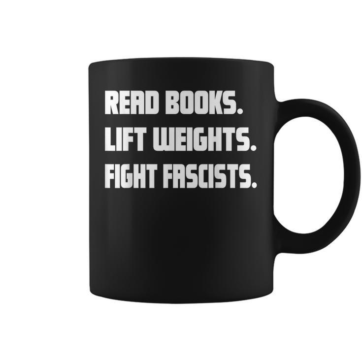 Read Books Lift Weights Fight Fascists Reading Activism Meme Graphic Print Coffee Mug