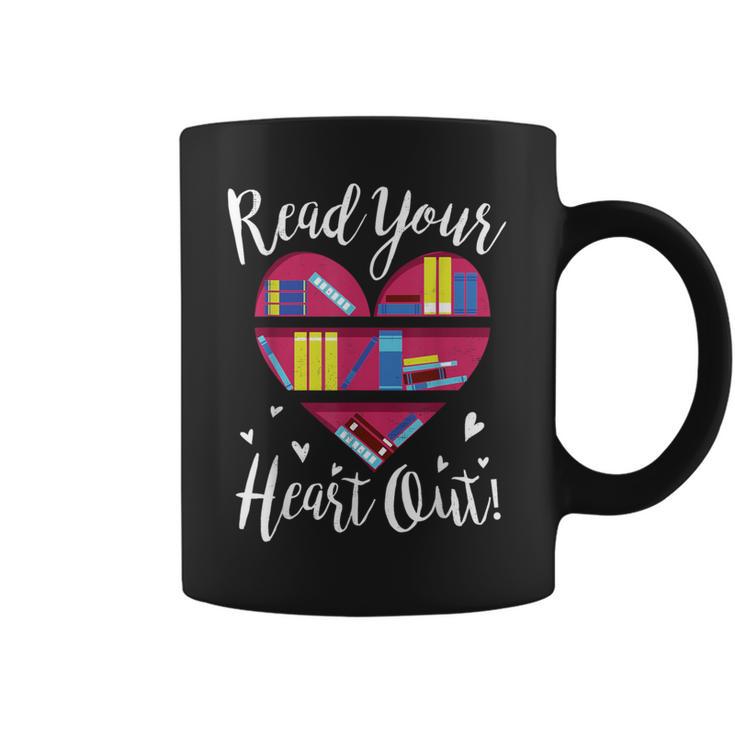 Read Your Heart Out Adorable Idea 4 Book Lovers Graphic Print Coffee Mug
