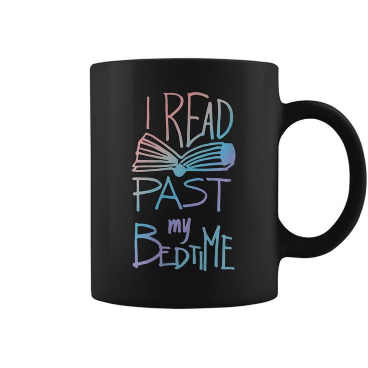 I Read Past My Bedtime Book Lover Reader Reading Quote Graphic Print Coffee Mug