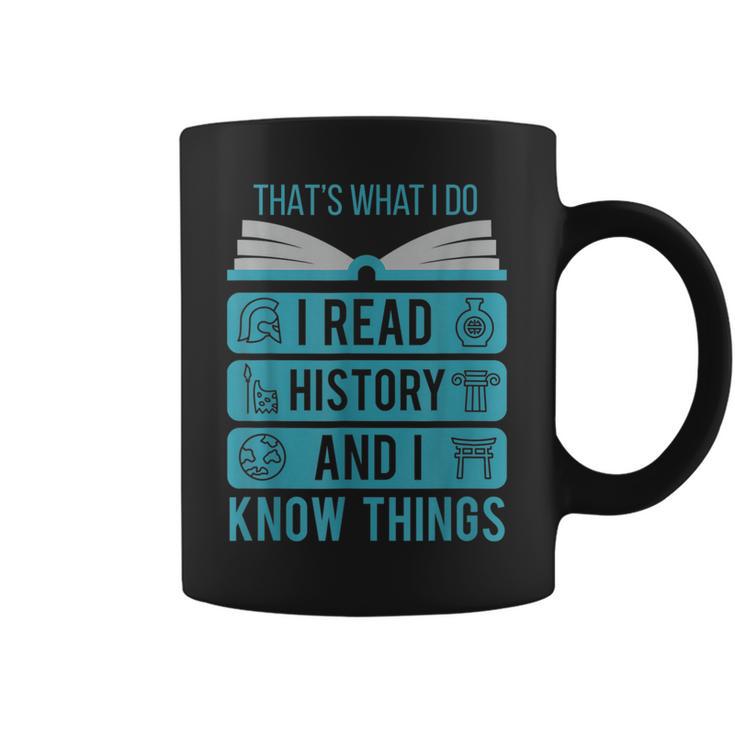 I Read History And Know Things Cute Book Lovers Graphic Print Coffee Mug