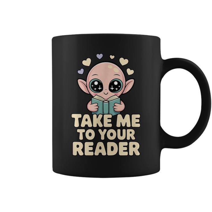 Take Me To Your Reader Cute Kawaii Alien Book Lover Pun Graphic Print Coffee Mug