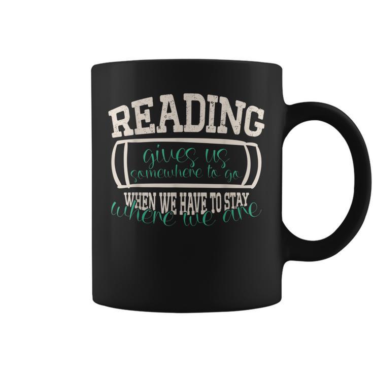 Reading Gives Us I Reading Libraries And Book Lovers Graphic Print Coffee Mug