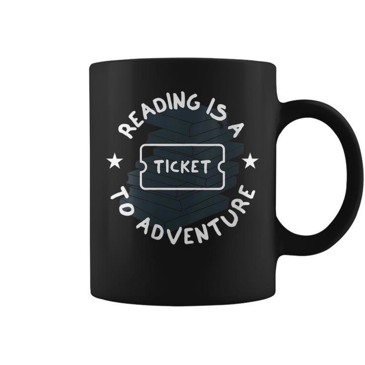 Reading Is A Ticket To Adventure Book Lover Reading Teacher Graphic Print Coffee Mug